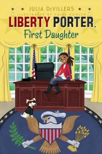 Liberty Porter, First Daughter封面