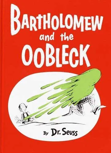 Bartholemew and the Oobleck封面
