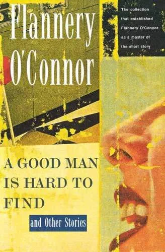 A Good Man Is Hard to Find and Other Stories cover
