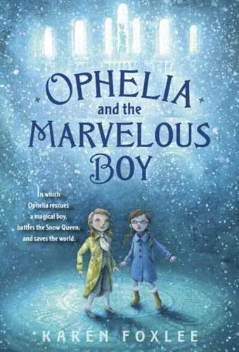 Ophelia and the Marvelous Boy封面